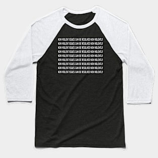 NON VIOLENCE Baseball T-Shirt